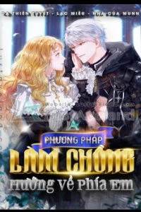 phuong phap khien phu quan dung ve phia toi thumb NhatTruyen - Đọc Truyện Tranh Manga, Manhwa, Ngôn Tình Online